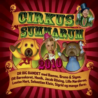 Cirkus Summarum (2010) by DR Big Band