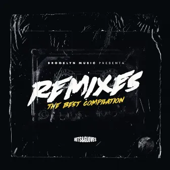 Hits and Gloves Remixes. The Best Compilation by VaVe