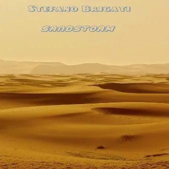 Sandstorm by Stefano Brigati