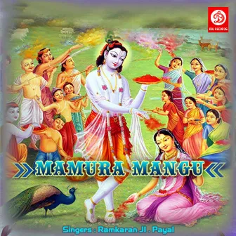 Mamura Mangu by Ramkaran Ji