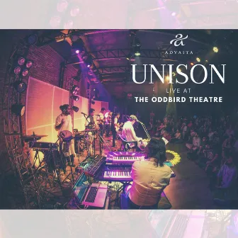 Unison (Live at the Oddbird Theatre) by Advaita