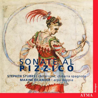 Sonate Al Pizzico: Italian Duets for Plucked Strings by Maxine Eilander