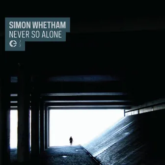 Never So Alone by Simon Whetham