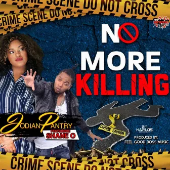 No More Killing by Jodian Pantry