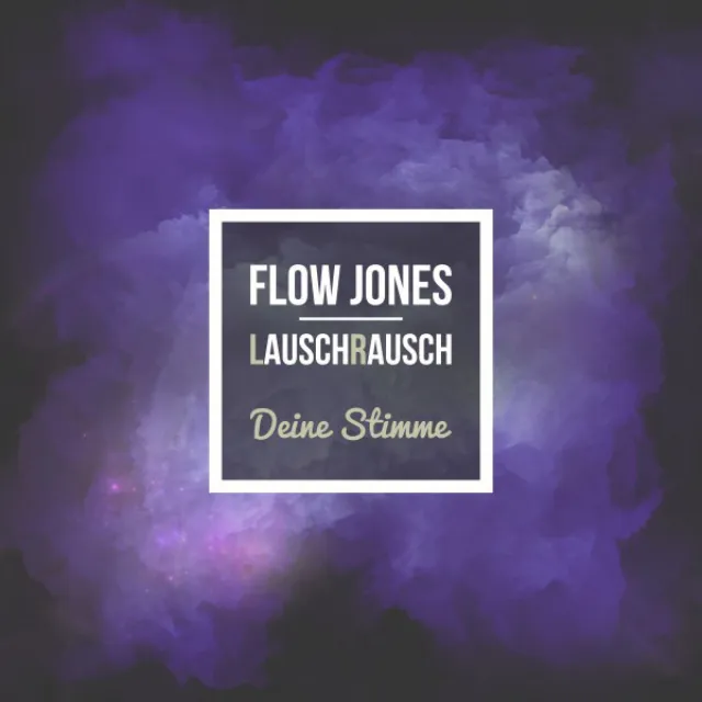 Deine Stimme - Flow Jones Mix