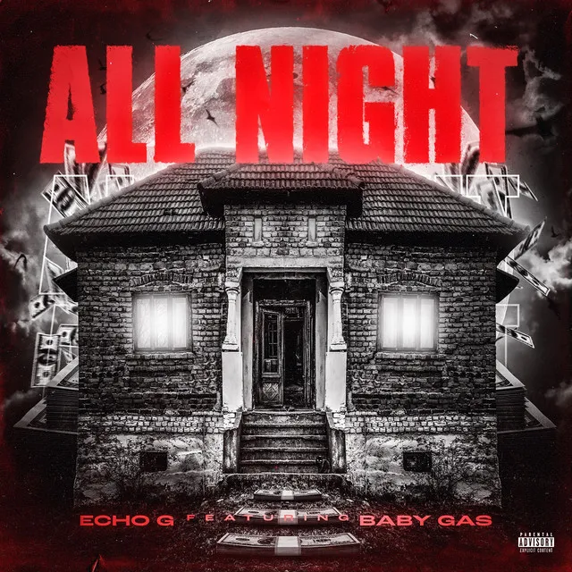 All Night (feat. Baby Gas)