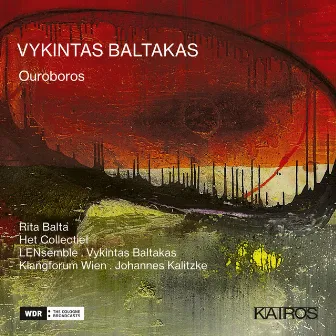 Vykintas Baltakas: Ouroboros by Vykintas Baltakas