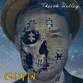 Creepin' by Trevor Wesley