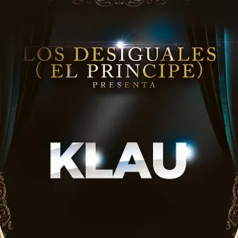 Klau by Los Desiguales