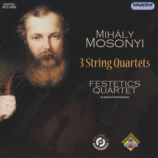 Mosonyi: 3 String Quartets