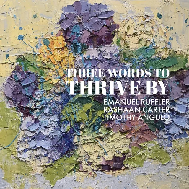 Three Words to Thrive