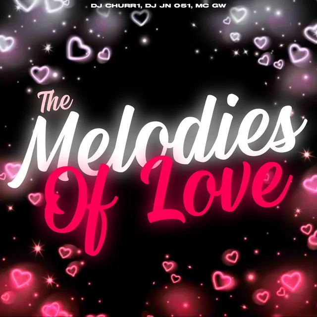 The Melodies Of Love