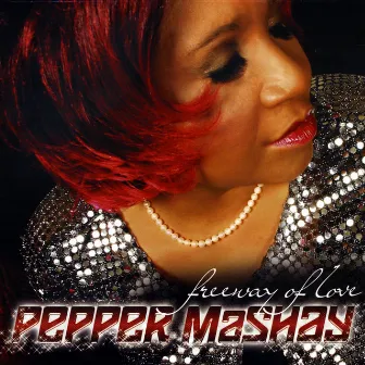 Freeway Of Love by Pepper Mashay