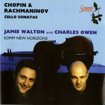 Chopin & Rachmaninov: Cello Sonatas by Charles Owen