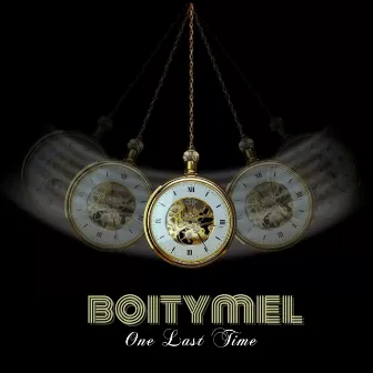 ONE LAST TIME by Boitymel