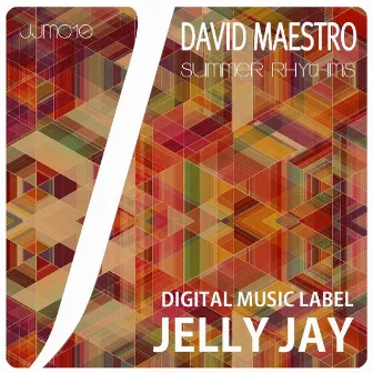 Summer Rhythms by David Maestro