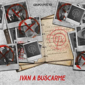 Ivan a Buscarme by Grupo Efecto