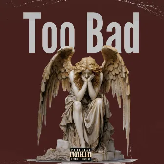 Too Bad by Dae Birkin