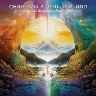 Music Inspired by the Motion Picture Pieces of Us by Chris Cox