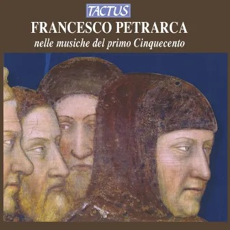 Petrarca: nelle musiche del primo Cinquecento by Filippo Crispo