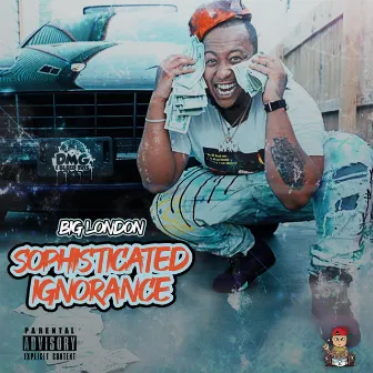 Sophisticated Ignorance by Big London