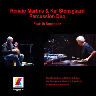 Renato Martins & Kai Stensgaard Percussion Duo by Renato Martins