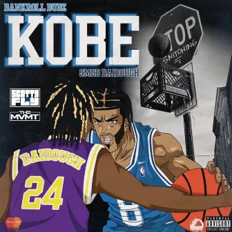 Kobe by Bankroll Bubz