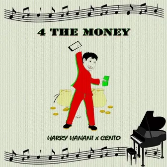 4 The Money by Harry Hanani