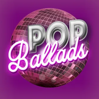 Pop Ballads by Pop Ballads