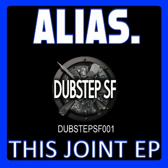 This Joint by Alias.