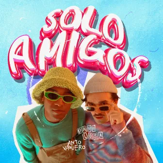 Solo Amigos by Dani Losa