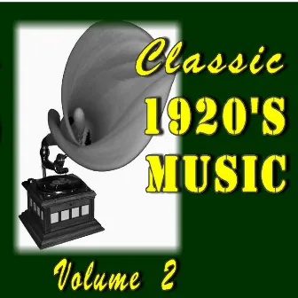 Classic 1920's Music, Vol. 2 (Special Edition) by Ada Jones