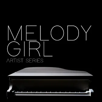 Melody Girl by Melody Girl