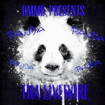 Panda Remix - Single by Tha LiveWire