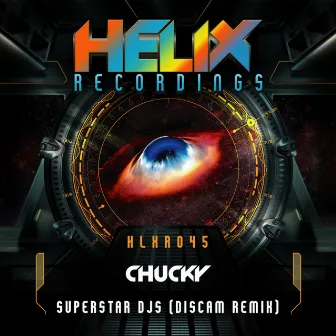 Superstar DJs (Discam Remix) by Chucky