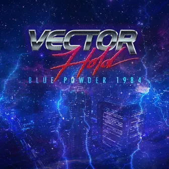 Blue Powder 1984 by Vector Hold