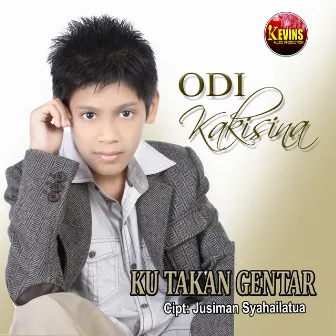 KU TAKAN GENTAR by Unknown Artist