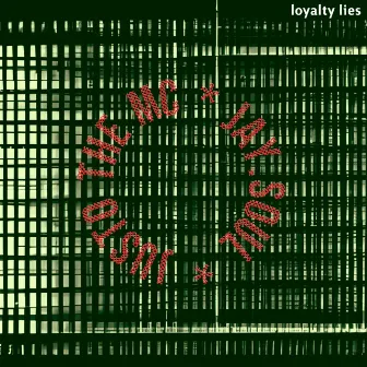 Loyalty Lies by Jay.Soul