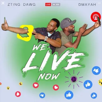 We Live Now by Zting Dawg