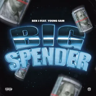 Big Spender by BEN J