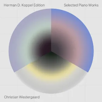 Herman D. Koppel Edition: Selected Piano Works by Christian Westergaard