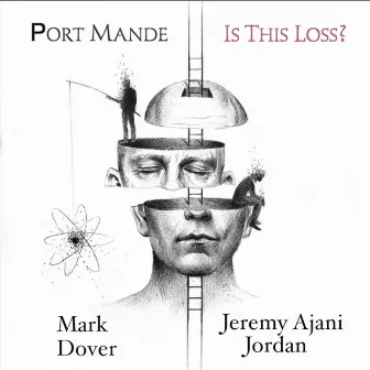 Is This Loss? by Jeremy Ajani Jordan