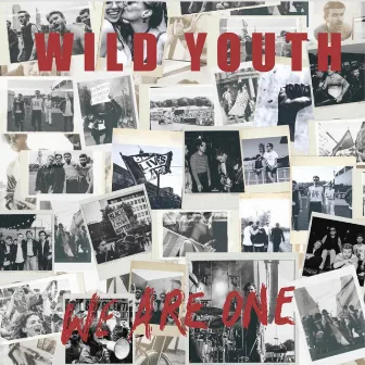 We Are One by Wild Youth