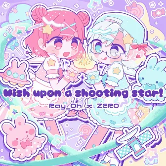 Wish Upon A Shooting Star! by ZER0