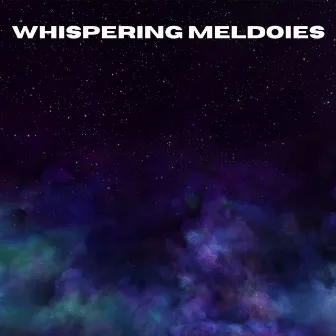 Whispering Melodies by Sleeptune