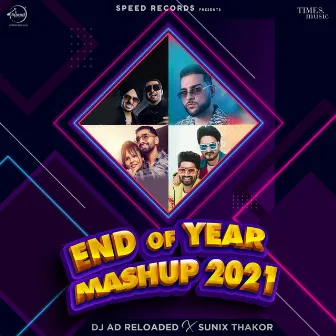 End of Year Mashup 2021 by DJ AD Reloaded