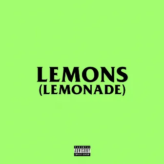 Lemons (Lemonade) by Nasty C