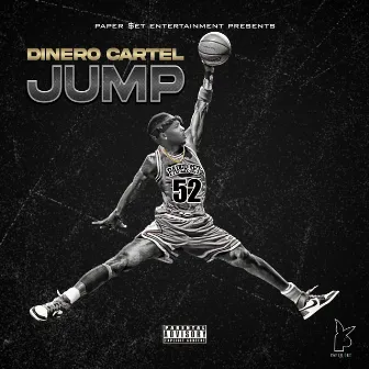 Jump by Dinero Cartel