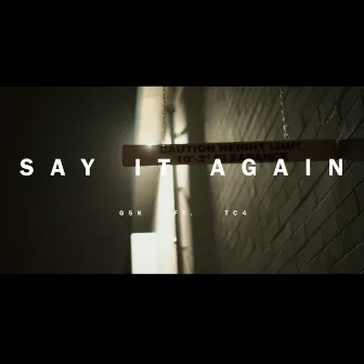 Say It Again by Tc4