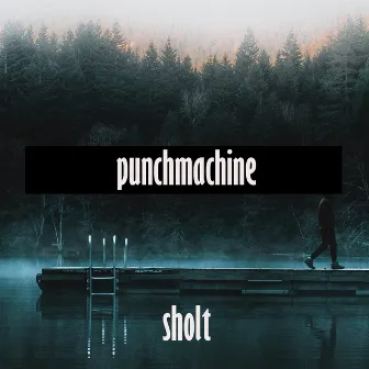 Punchmachine by Sholt